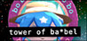 Tower of Ba*bel Image