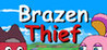 Brazen Thief