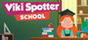 Viki Spotter: School Image