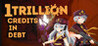 1 Trillion Credits In Debt