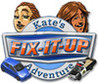 Kate's Fix it Up Adventure Image