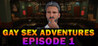 Gay Sex Adventures - Episode 1 Image
