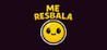 Me resbala!