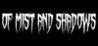 Of Mist and Shadows Image