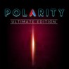 Polarity: Ultimate Edition Image