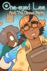One-Eyed Lee and the Dinner Party