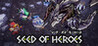 Seed of Heroes Image
