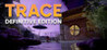 TRACE Definitive Edition