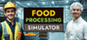 Food Processing Simulator Image