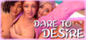 Dare to Desire - Season 1 Image
