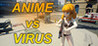 Anime vs Virus Image