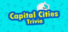 Capital Cities Trivia Image