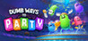 Dumb Ways to Party Image