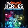 NoReload Heroes: Enhanced Edition Image