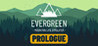 Evergreen - Mountain Life Simulator: PROLOGUE Image