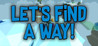 Let's Find a Way Image