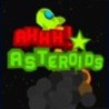 Ahhh! Asteroids