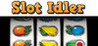 Slot Idler