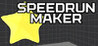 Speedrun Maker
