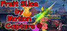 Fruit Slice by Motion Capture