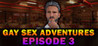 Gay Sex Adventures - Episode 3 Image