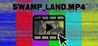 swamp_land.mp4 Image
