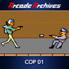 Arcade Archives: Cop 01
