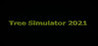 Tree Simulator 2021 Image