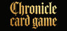 Chronicle Card Game