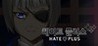 Hate Plus: ~Mutes Golden Days~ Image