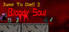 Jump To Die 2 - Bloody Soul Image