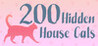 200 Hidden House Cats Image