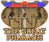 The Great Pharaoh Image