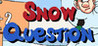 Snow Question Image