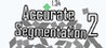 Accurate Segmentation 2 Image