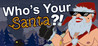 Who's your Santa!? Image