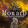 Morbid: The Seven Acolytes Image