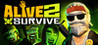 Alive 2 Survive