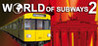 World of Subways 2 - Berlin Line 7 Image