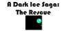 A Dark Ice Saga: The Rescue Image