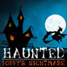 Haunted - Poppy's Nightmare Image