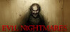 Evil Nightmares Image