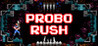 Probo Rush Image