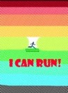 I Can Run!