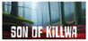 Son Of Killwa