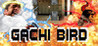 Gachi Bird