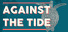 Against The Tide Image