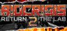 BioCrisis : Return 2 the Lab Image