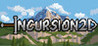Incursion2D