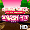 Smart Girl's Playhouse Smash Hit Image